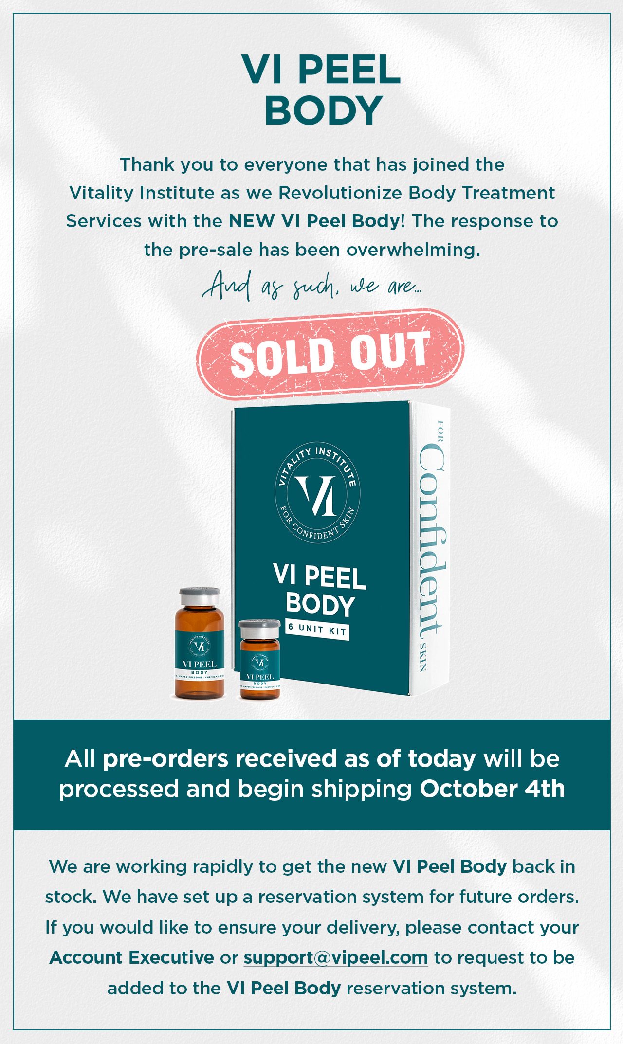 VI Peel Body Sold Out Email